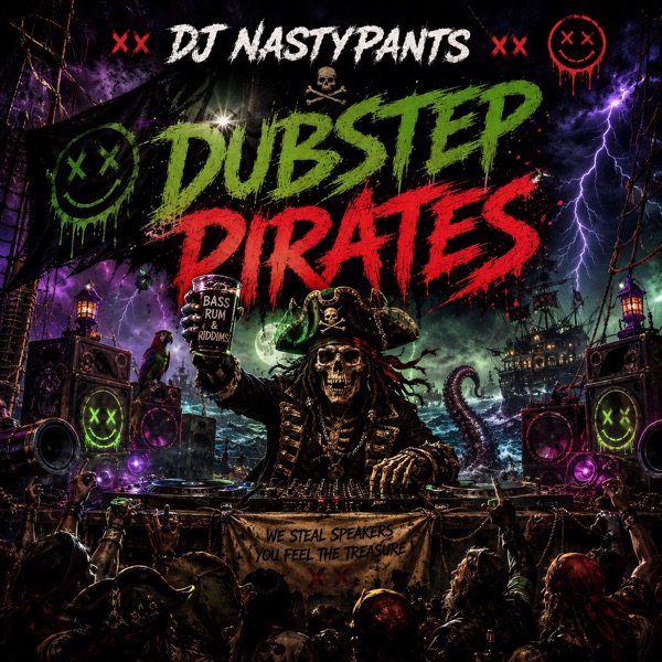 Dubstep Pirates by DJ Nastypants single cover