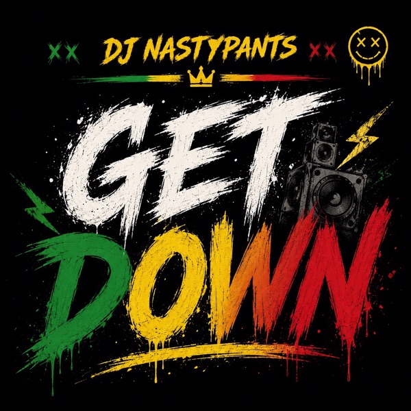 GET DOWN by DJ Nastypants single cover